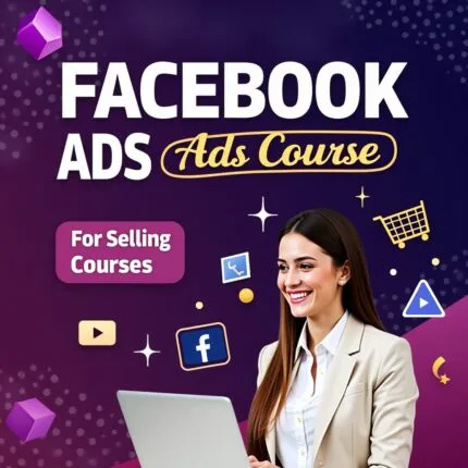Facebook Ads Course For selling courses in Hindi